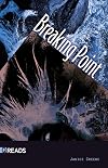 Breaking Point-Quickreads