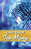 One Date Too Many-2011 (Carter High Chronicles)