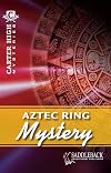 The Aztec Ring Mystery