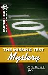 Missing Test Mystery (Carter High Mysteries)