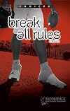 Break All Rules (Choices)