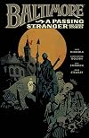 Baltimore Volume 3: A Passing Stranger and Other Stories