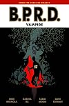 B.P.R.D., Vol. 17: Vampire