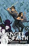 Angel & Faith, Vol. 5: What You Want, Not What You Need