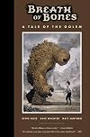 Breath of Bones: A Tale of the Golem