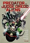 Predator Versus Judge Dredd Versus Aliens: Incubus and Other Stories