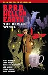 B.P.R.D. Hell on Earth, Vol. 10: The Devil's Wings