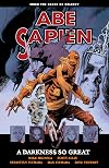 Abe Sapien Volume 6: A Darkness So Great