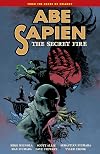 Abe Sapien Volume 7: The Secret Fire