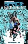 Space-Mullet! Volume 1: One Gamble at a Time
