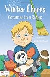 Winter Chores: Commas in a Series