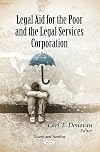 Legal Aid for the Poor and the Legal Services Corporation (Grants and Funding)