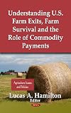 Understanding U.S. farm exits, farm survival and the role of commodity payments