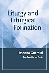 Liturgy and Liturgical Formation