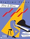 BigTime Piano Jazz & Blues, Level 4