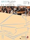 Adult Piano Adventures Classics Book 2: Symphony Themes, Opera Gems and Classical Favorites