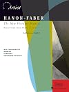 Hanon-Faber: The New Virtuoso Pianist: Selections from Parts 1 and 2 (The Developing Artist)
