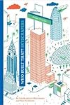 Skyscrapers: An Introduction to Skyscrapers and Their Architects