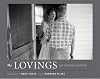 The Lovings: An Intimate Portrait