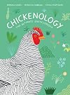 Chickenology: The Ultimate Encyclopedia