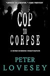 Cop to Corpse