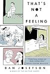 That's Not a Feeling