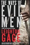 The Ways of Evil Men (A Chief Inspector Mario Silva Investigation)