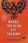 Where the Dead Sit Talking
