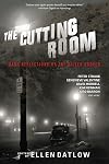 The Cutting Room: Dark Reflections of the Silver Screen