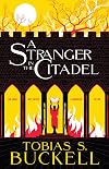 A Stranger in the Citadel