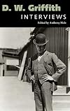 D. W. Griffith: Interviews (Conversations with Filmmakers Series)