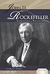 John D. Rockefeller : entrepreneur & philanthropist