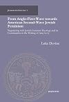From Anglo-first-wave towards American second-wave Jewish feminism : negotiating with Jewish feminist theology and its communities in the writing of Amy Levy