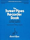 The Sweet Pipes Recorder Time, Soprano Book One