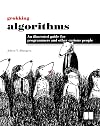 Grokking Algorithms: An illustrated guide for programmers and other curious people