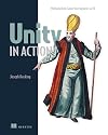 Unity in Action: Multiplatform Game Development in C# with Unity 5