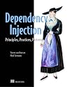 Dependency Injection Principles, Practices, and Patterns
