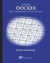 Learn Docker in a Month of Lunches