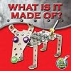 What is It Made Of?
