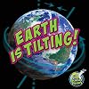 Earth is Tilting!