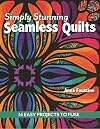 Simply Stunning Seamless Quilts: 14 Easy Projects to Fuse