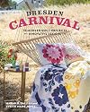 Dresden Carnival: 16 Modern Quilt Projects - Innovative Designs