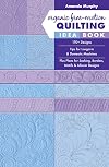 Organic Free-Motion Quilting Idea Book: 170 Designs; Tips for Longarm & Domestic Machines; Plus Plans for Sashing, Borders, Motifs & Allover Designs