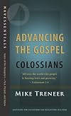 Advancing the Gospel: Colossians (Navessentials)
