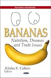 Bananas nutrition, diseases and trade issues