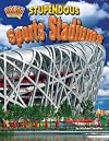 Stupendous Sports Stadiums (So Big Compared to What?)