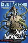 Slimy Underbelly