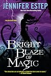 Bright Blaze of Magic