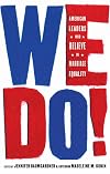 We Do!: American Leaders Who Believe in Marriage Equality