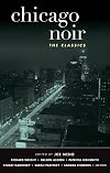 Chicago Noir: The Classics
